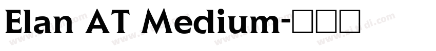 Elan AT Medium字体转换
